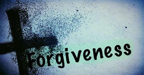 Forgiveness 5 Biblical Verses That Encourage Us To Forgive Others