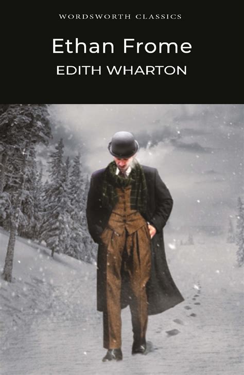 Ethan Frome Wordsworth Editions