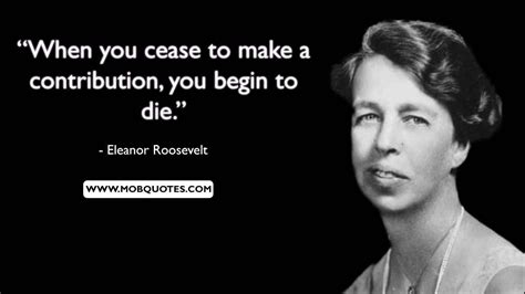 Since you get more joy out of giving joy to others, you should put a good deal of thought into the. 94 Best Eleanor Roosevelt Quotes Do What You Feel