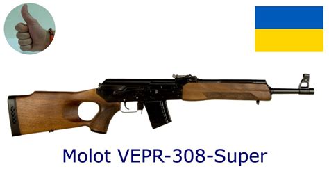 Molot Vepr 308 Super 308 Winchester 762x51 Mm762 Nato Youtube