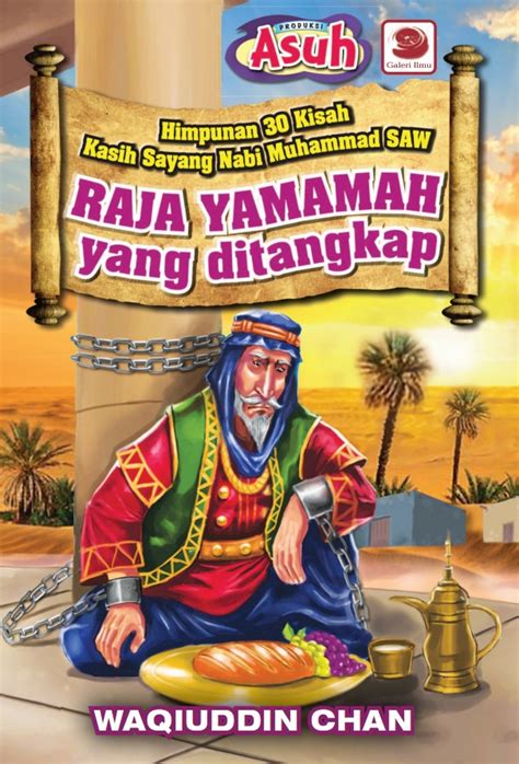 Di mana allah menjadikan nabi muhammad sebagai nabi penutup dan tidak ada lagi nabi setelahnya yang menjadi utusan allah. Blog Buku Galeri Ilmu : Himpunan 30 Kisah kasih Sayang ...