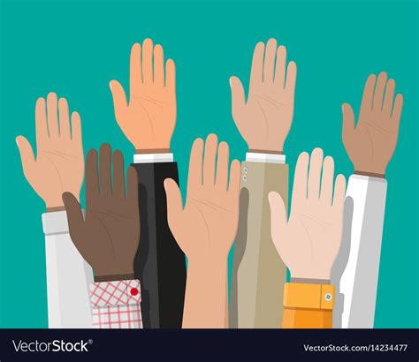 Raised Up Hands People Vote Hands Royalty Free Vector Image