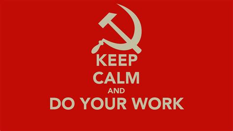 Free Download Hd Wallpaper Keep Calm And Like Do Your Work Carry On