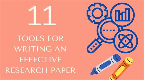 Top 11 Tools For Writing An Effective Research Paper