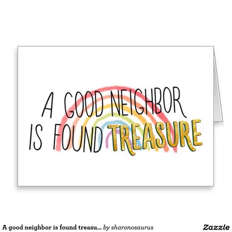 A Good Neighbor Is Found Treasure Thank You Card In 2021