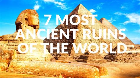 7 Most Amazing Ancient Ruins Of The World Youtube