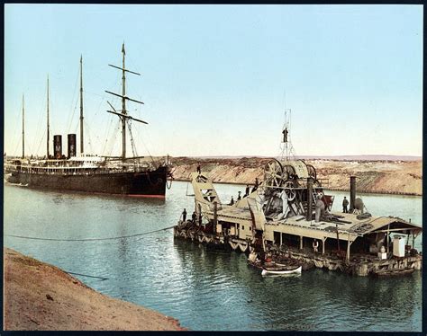 The vessel is en route to the. Suez Canal, Vessel and dredging machine 1890-1900 (With ...