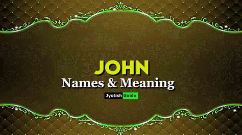 John Name Meaning Origin Astrology Details Personality Numerology