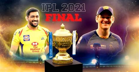 csk vs kkr ipl final 2021 highlights chennai lift 4th ipl title win by 27 runs my mogi