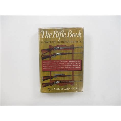 The Rifle Book A Complete Guide To The Rifle Book