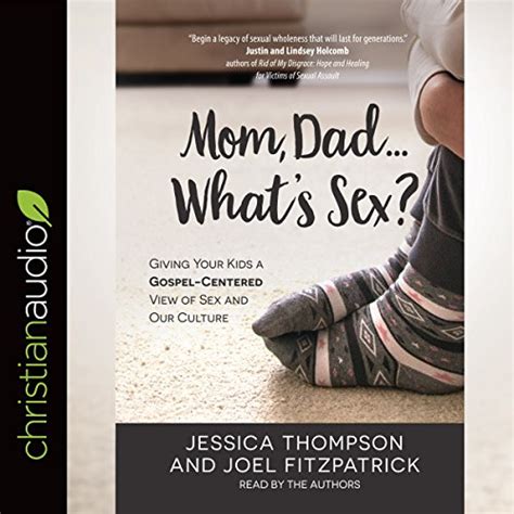 Mom Dadwhats Sex By Jessica Thompson Joel Fitzpatrick