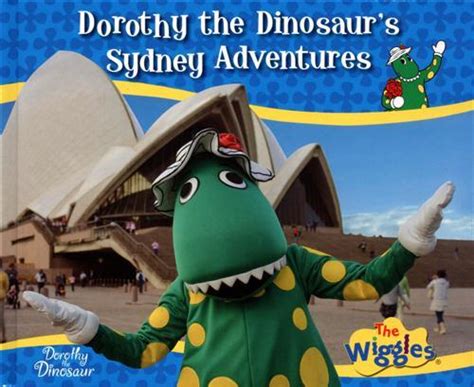 Dorothy The Dinosaurs Sydney Adventures Wigglepedia Fandom Powered