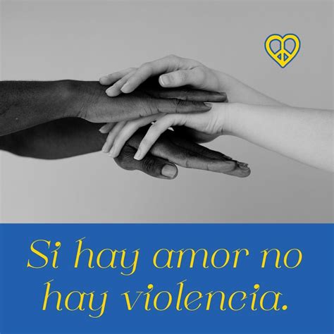 76 Frases Contra La Violencia Para Reflexionar Y Compartir