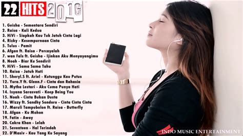 Music lagu baru ogos 2017 100% free! Lagu Indonesia Terbaru 2016 - 22 Hits Terbaik Juni 2016 ...