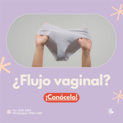 💥¿qué Es El Flujo Vaginal El Flujo Vaginal Puede Ser Uno De Tus