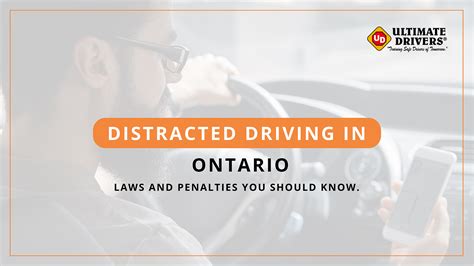 Distracted Driving In Ontario Laws And Penalties You Should Know