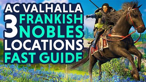 All Frankish Nobles Locations Assassin S Creed Valhalla Siege Of