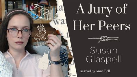 A Jury Of Her Peers Susan Glaspell A Trifle Of A Short Story