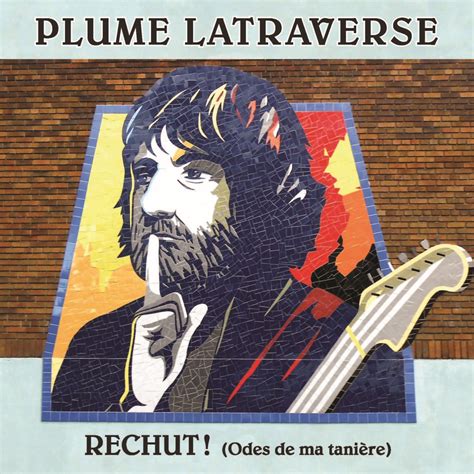 ‎rechut Odes De Ma Tanière By Plume Latraverse On Apple Music