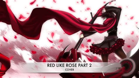 Rwby Red Like Roses Part 2 Metal Cover Youtube