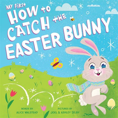 my first how to catch the easter bunny humanitas