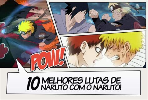 As 10 Melhores Lutas De Naruto Com O Naruto Legião Dos Heróis