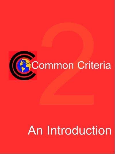 An Introduction Common Criteria Evaluation And Validation Scheme