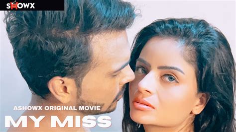 My Miss Hindi Uncut Short Film Showx