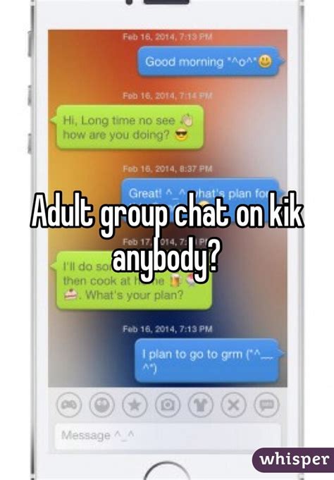 adult group chat on kik anybody