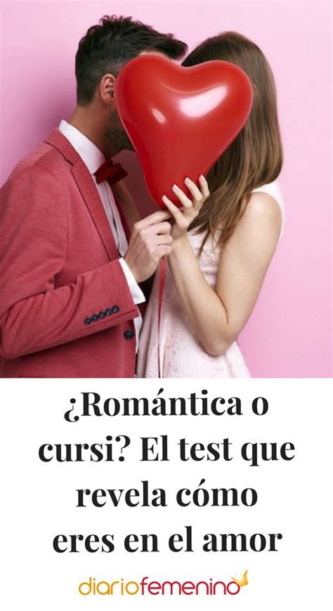 ¿romántica o cursi el test que revela cómo eres en el amor actividades divertidas en pareja