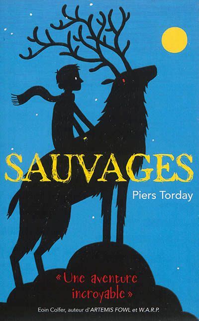 Sauvages Tome 1 Piers Torday Hachette 2014 Kobo Books Ebooks