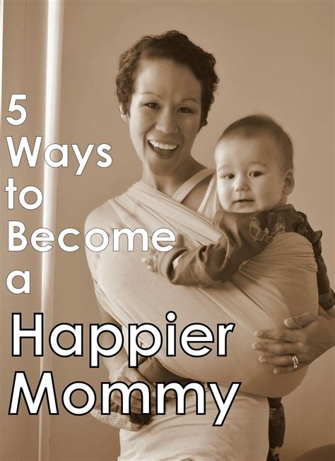 5 Ways To Become A Happier Mommy Mommy Workout Happy Mommy Mommy Life