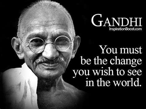 Gandhi Be The Change Quote Inspiration Boost