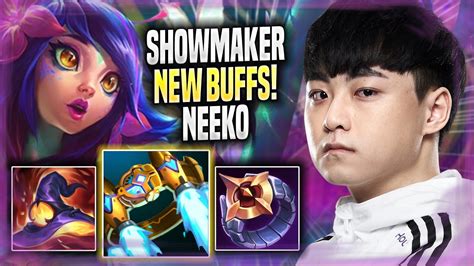 SHOWMAKER TRIES NEEKO WITH NEW BUFFS DK ShowMaker Plays Neeko MID Vs