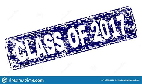 Grunge Class Of 2017 Framed Rounded Rectangle Stamp Stock Vector Illustration Of Unclean