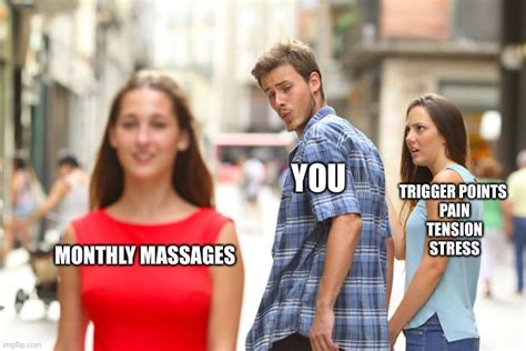 Monthly Massages Imgflip