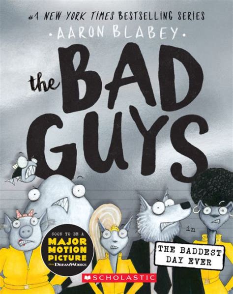 The Bad Guys In The Baddest Day Ever The Bad Guys Series 10 By Aaron