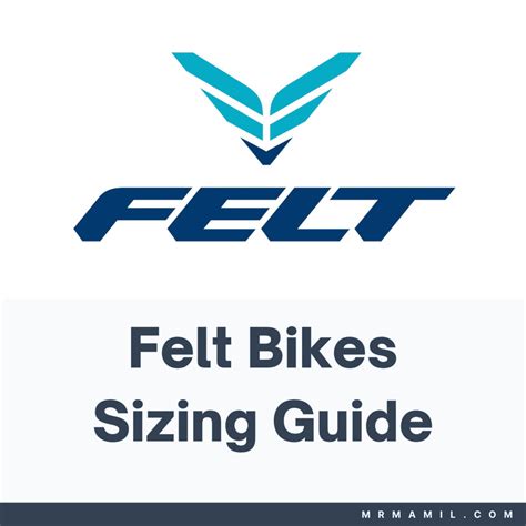 Felt Bicycles Size Chart Vs Height Guide 2023 Mr Mamil