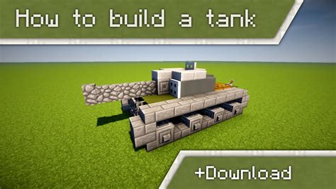 How To Build A Tank In Minecraft Download Tutorial Youtube