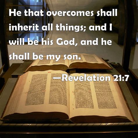 Revelation 217 He That Overcomes Shall Inherit All Things And I Will