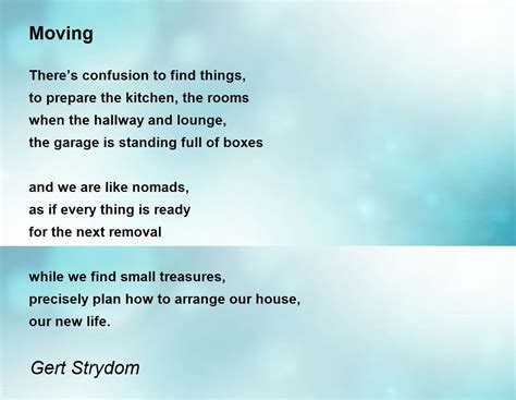 Moving Moving Poem By Gert Strydom
