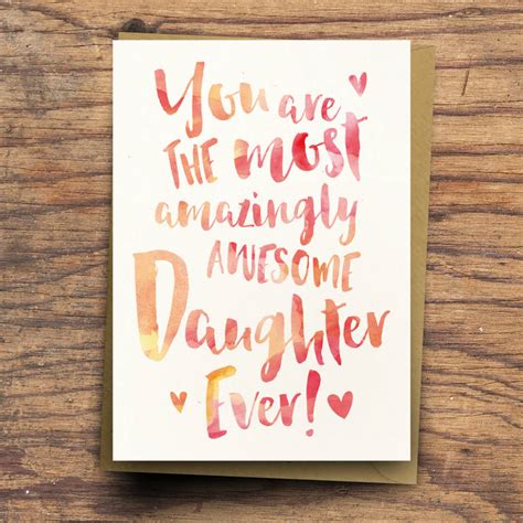 The Most Amazingly Awesome Daughter Greeting Card By Dig The Earth