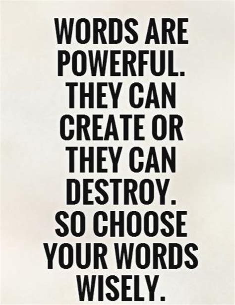 Choose Your Words Wisely Sometimes Words Can Cut You Like A By