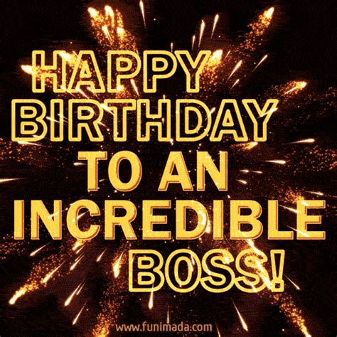 Happy Birthday To An Incredible Boss Gif Funimada Com