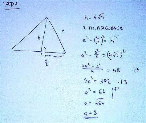Zadanie 1 Oblicz długość boku trójkąta równobocznego o wysokości