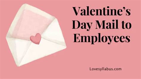 Ideas For Celebration Of Valentines Day In The Workplace Love Syllabus