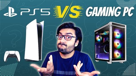 Ps5 Vs Pc Which Should You Buy Ps5 India Youtube