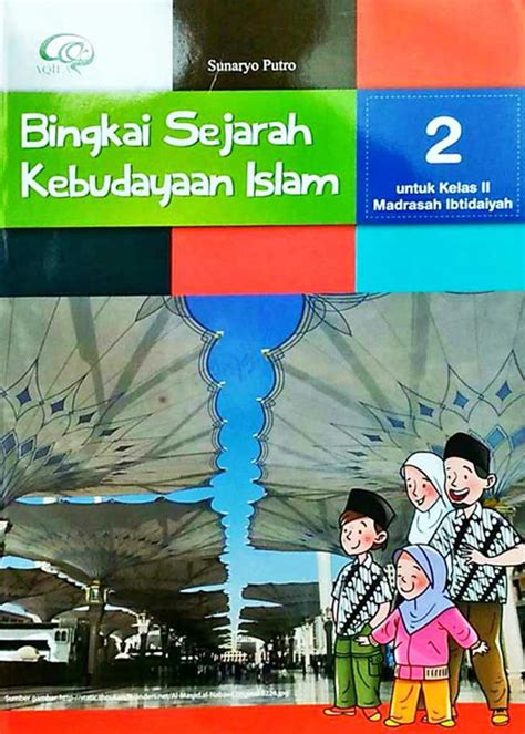 Buku Siswa Sejarah Kebudayaan Islam Kelas 3 Dunia Sosial
