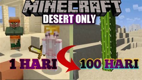 Hari Di Minecraft Tapi Desert Only Youtube