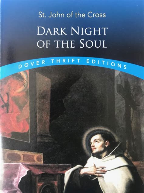 Dark Night Of The Soul By St John Of The Cross Catholic Life Institute